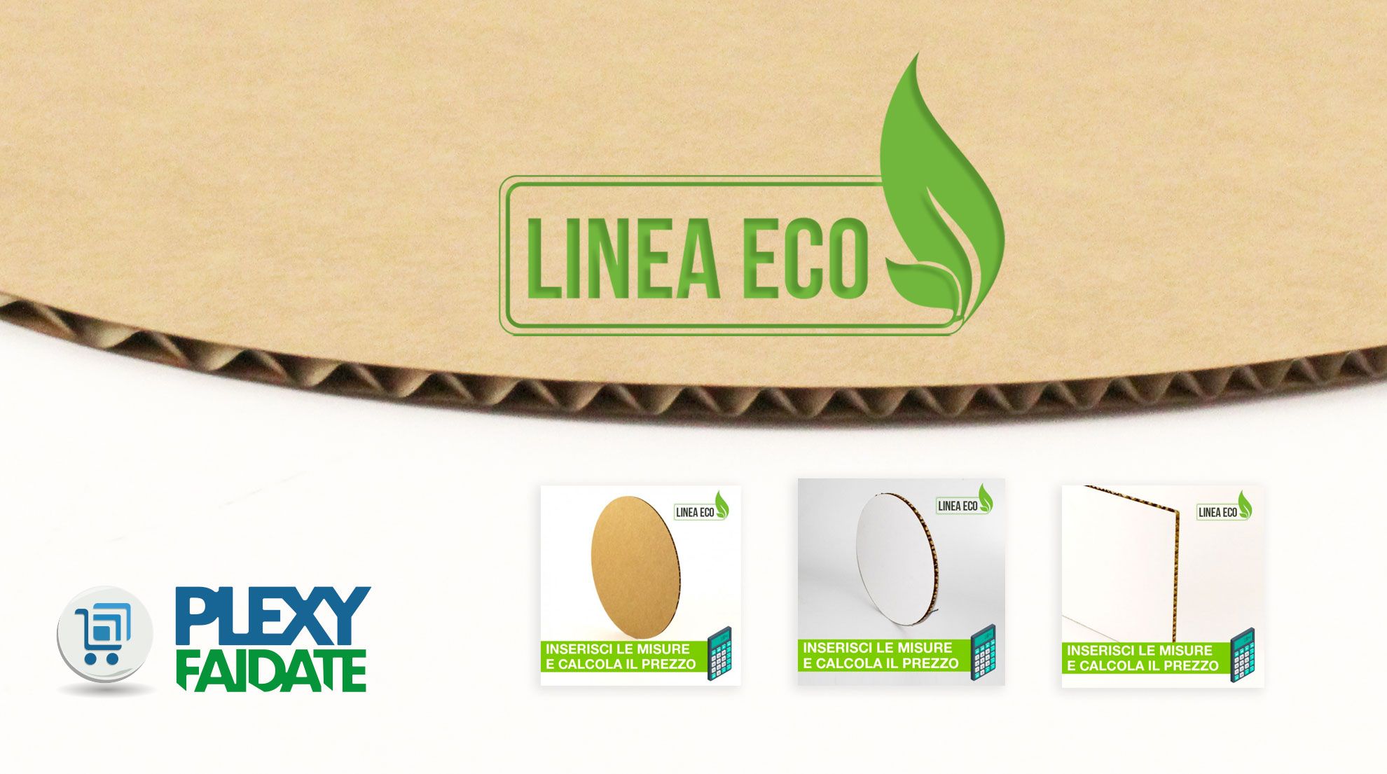 La nostra Linea ECO su plexyfaidate.it: prodotti Green 100% riciclabili
